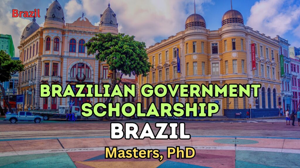 Brazilian-Government-Scholarship-2025-26-in-Brazil